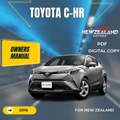 Toyota C Hr Owners Manual In English Newzealand Motors