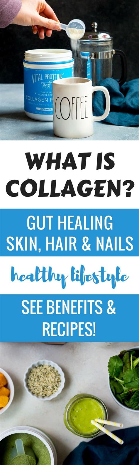 Collagen Recipes And Benefits What Is Collagen Gut Healing Collagen For Hair Skin And Nails