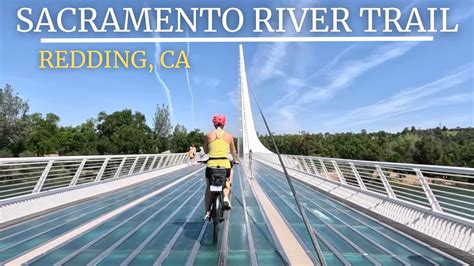 Exploring Northern California By Bike Sacramento River Trail YouTube