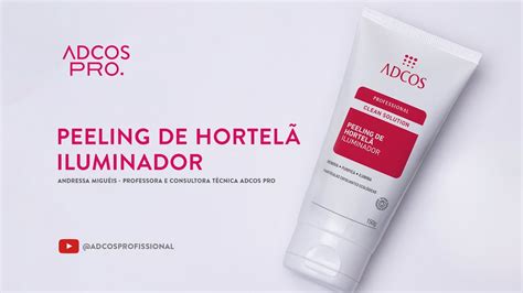 Peeling De HortelÃ Adcos Profissional Youtube