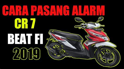 Cara Pasang Alarm Cr Di Honda Beat Fi Youtube