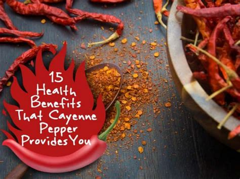 15 Health Benefits That Cayenne Pepper Provides You Ppt