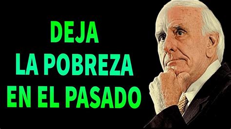 Jim Rohn Dedica Cada Ma Ana Para Convertirse En Una Persona De Xito