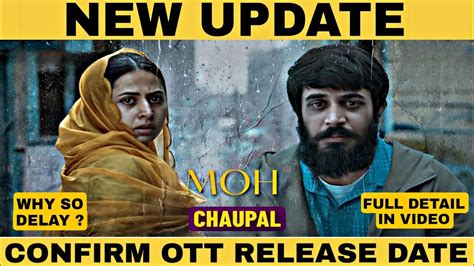 Moh Punjabi Moh Ott Update Moh Ott Release Date Moh New Ott