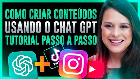 Como Criar Conte Dos Usando O Chat Gpt Tutorial Passo A Passo Youtube