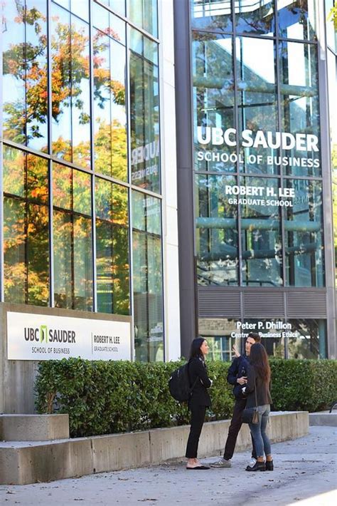 UBC Sauder School Of Business Is Perfect For Students Who Want To Make ...