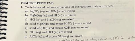 Solved 1 Write Balanced Net Ionic Equations For The