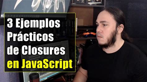 Ejemplos Reales De Closures En JavaScript