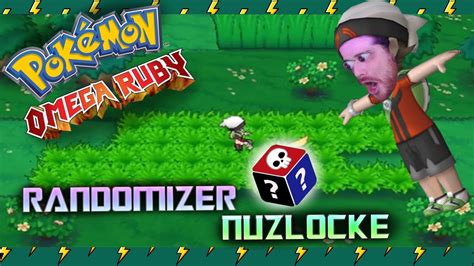 Hardcore Randomizer Nuzlocke Part Pok Mon Omega Ruby Youtube