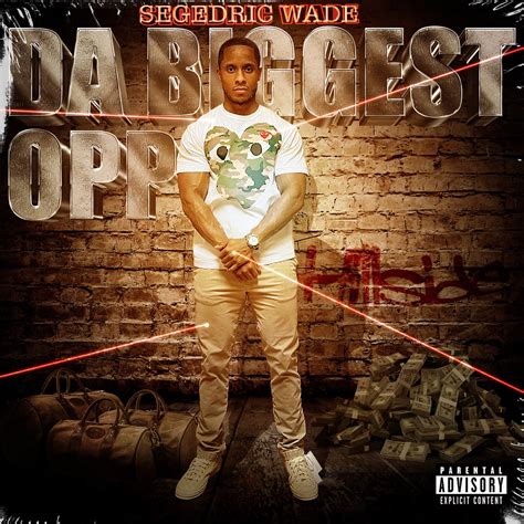 ‎da Biggest Opp Album By Segedric Wade Apple Music