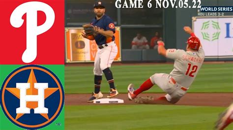 Astros Vs Phillies Game 6 World Series November 05 2022 Mlb Highlights Mlb Finals 2022