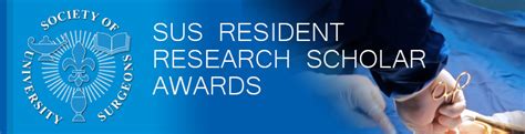 Resident Research Scholar Award Society Of University Surgeons Sus