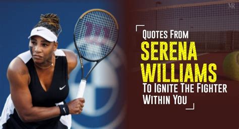 15 Quotes from Serena Williams to ignite the Fighter within you