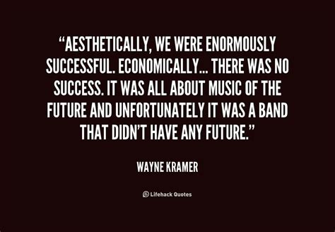 Wayne Kramer Quotes. QuotesGram