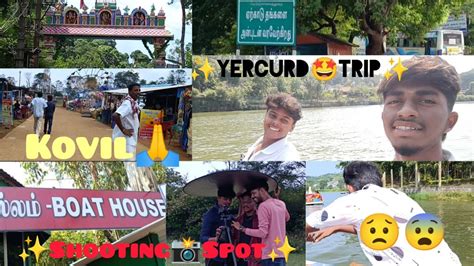 Yercaud Trip Summertrip Shooting Spot Funfully Boathouse Bikeride