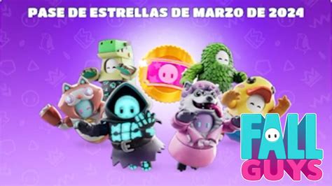 NUEVO Pase De Estrellas De FALL GUYS De 05 De MARZO Del 2024 YouTube