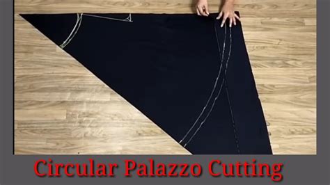 Very Easy Circular Palazzo Cutting And Stitching Plazo Cutting YouTube