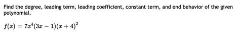 Solved Find The Degree Leading Term Leading Coefficient