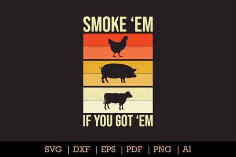 Smoke Em If You Got Em Svg File Graphic By Creativeartfile Creative