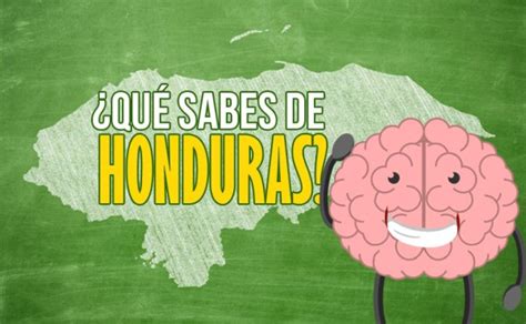 Las Respuestas Que Todo Hondure O Debe Saber Sobre Su Pa S