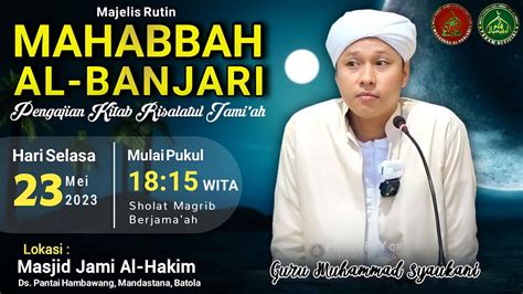 Live Pengajian Rutin Kitab Risalatul Jami Ah Oleh Guru Muhammad