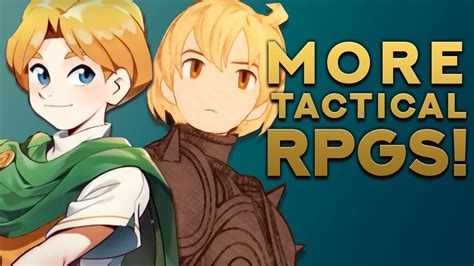 11 MORE Tactical RPGs For Newcomers Backlog Battle YouTube