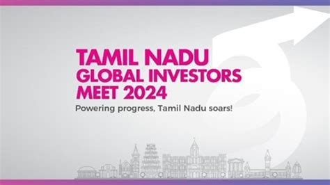 Tamil Nadu Global Investors Meet 2024