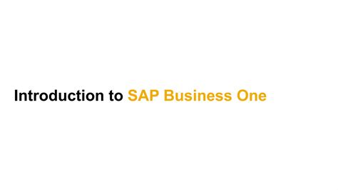 Introduction To Sapbusinessone Ppt