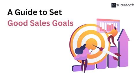 Achieve Success With Smart Sales Goals Expert Tips 2024