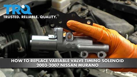 How To Replace Variable Valve Timing Solenoid Nissan Murano