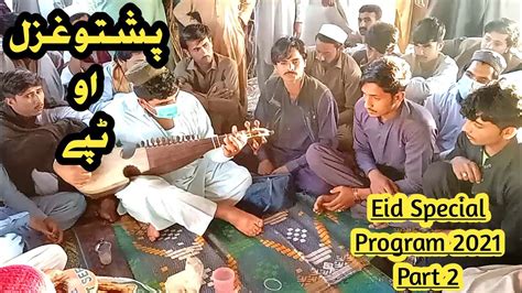 Pashto Ghazal Tappy Shams Ustad New Maidani Program Eid