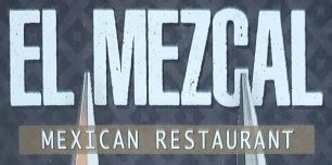 El Mezcal Mexican Restaurant Locations