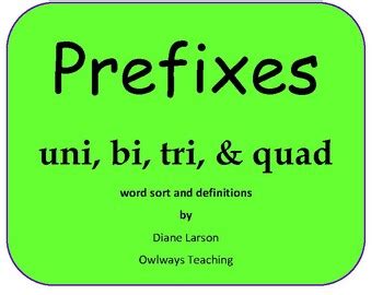 Prefixes Uni Bi Tri And Quad Word Sort Of A Different Sort Tpt