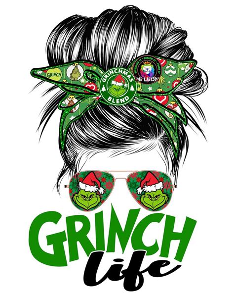 Grinch Life Mama Mom Life Head Messy Bun Print Inch Sublimation