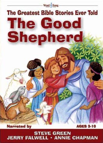 The Good Shepherd The Greatest Bible Stories Ever Told Word Song