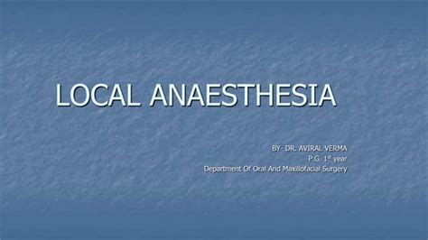 Local anaesthesia | PPT