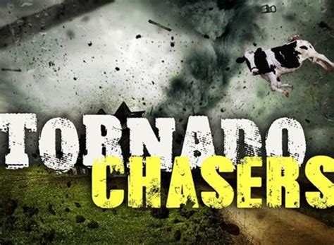 Tornado Chasers TV Show Air Dates & Track Episodes - Next Episode