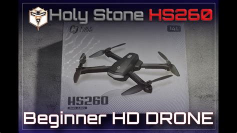 UnBox Holy Stone HS260 With 1080P HD Adjustable Camera YouTube