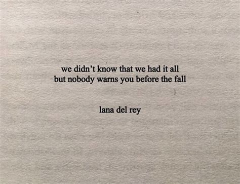 Pin By Bakulka On Quotes Pretty Quotes Lana Del Rey Quotes Words