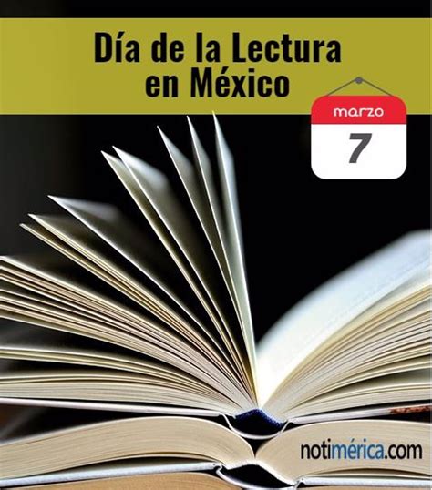 7 de marzo Día de la Lectura en México por qué se celebra hoy