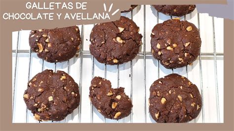 Riquísimas galletas de chocolate y avellanas una receta súper