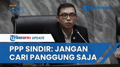 Soal Hak Angket Ppp Beri Sindiran Yang Interupsi Sudah Ajukan Belum