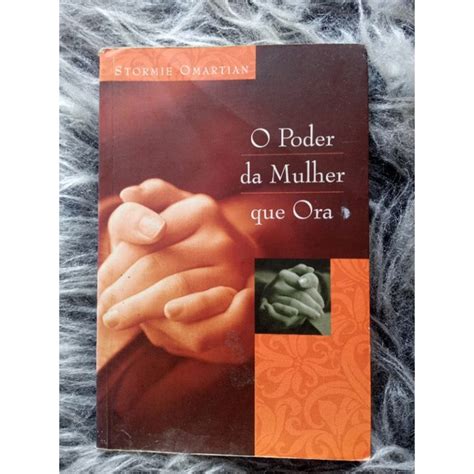 Livro O Poder Da Mulher Que Ora Shopee Brasil