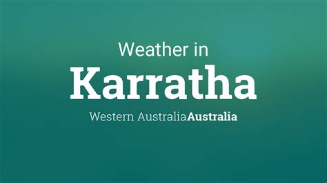 Weather for Karratha, Western Australia, Australia