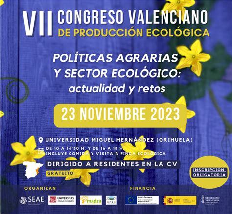 Vii Congreso Valenciano De Agricultura Ecol Gica M Ster En Ingenier A