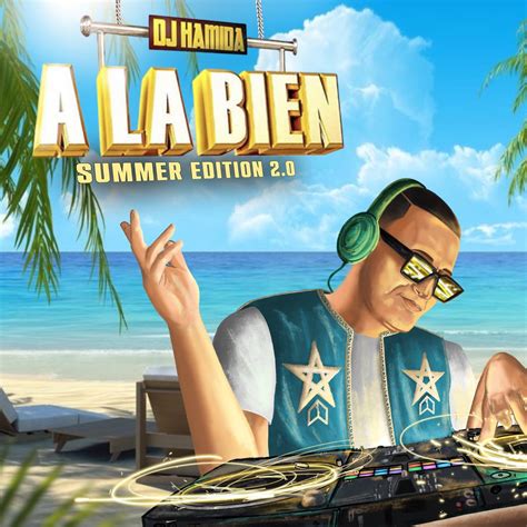 A La Bien Summer Edition 2 0 Album Par DJ Hamida Apple Music