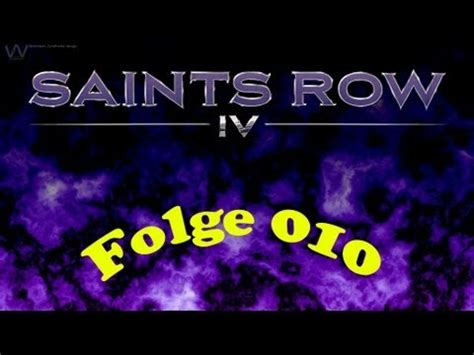 Lets Play Saints Row 4 Folge 010 Deutsch HD Hauptmission Oder