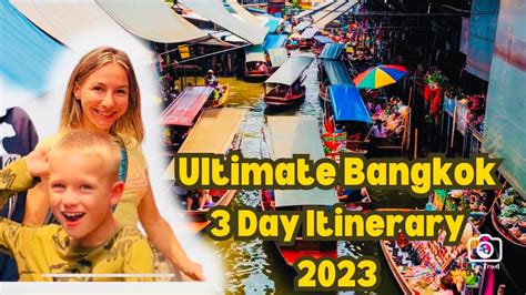 Ultimate Bangkok 3 Day Itinerary YouTube