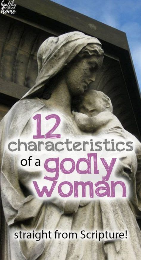 How To Know Youre A Woman Of God 12 Characteristics Of A Godly Woman