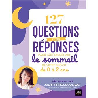 127 questions et leurs réponses pour tout savoir sur le sommeil de